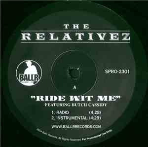 The Relativez - Ride Wit Me