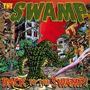 The SWAMP - Back To The Swamp!