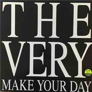 The Very  - Make Your Day
