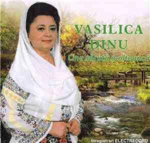 Vasilica Dinu - Cine Sărută O Olteancă