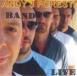 Andy J. Forest - Live