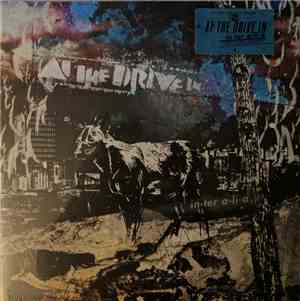 At The Drive In - in•ter a•li•a