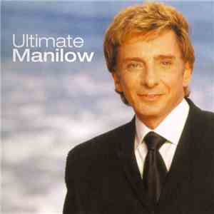 Barry Manilow - Ultimate Manilow