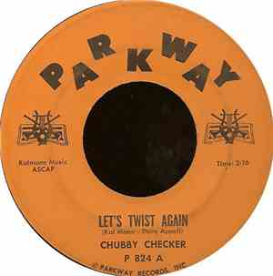 Chubby Checker - Let's Twist Again / Everything's Gonna' Be All Right