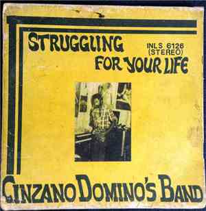 Cinzano Domino's Band - Struggling For Your Life