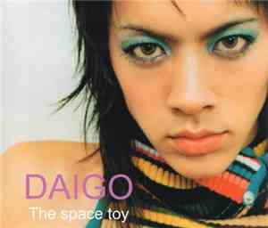 DAIGO - The Space Toy