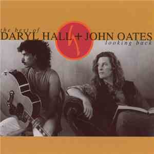 Daryl Hall & John Oates - The Best Of Daryl Hall & John Oates: Looking Back