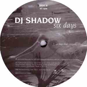 DJ Shadow - Six Days