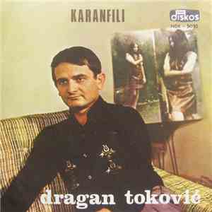 Dragan Toković - Karanfili