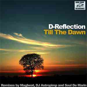 D-Reflection - Till The Dawn