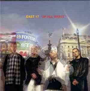 East 17 - Up All Night