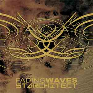 Fading Waves / Starchitect - Fading Waves / Starchitect