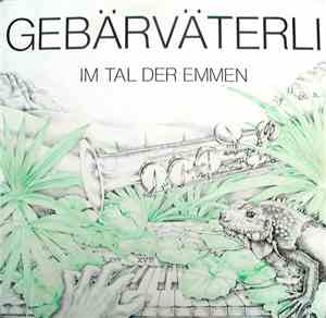 Gebärväterli - Im Tal Der Emmen