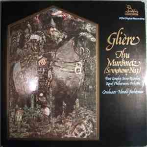 Glière, Harold Farberman, The Royal Philharmonic Orchestra - Ilya Murometz (Symphony No.3)