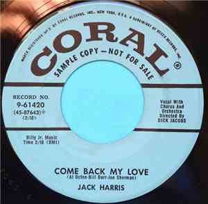 Jack Harris  - Come Back My Love