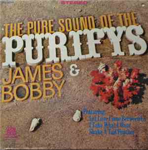 James & Bobby Purify - The Pure Sound Of The Purifys - James & Bobby