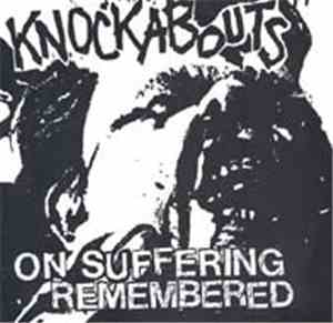 Knockabouts - On Suffering Remembered