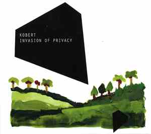 Kobert - Invasion Of Privacy