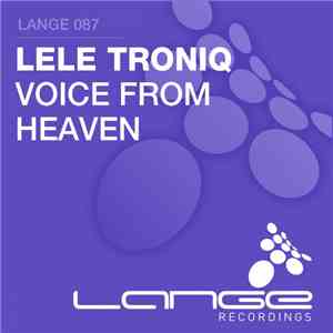 Lele Troniq - Voice From Heaven