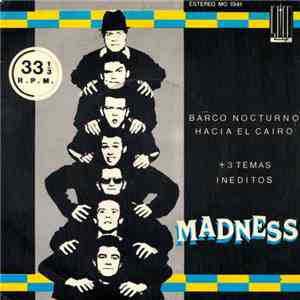 Madness - Barco Nocturno Hacia El Cairo