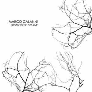 Marco Calanni - Memories Of The Sea EP