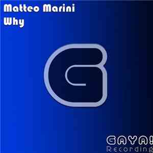 Matteo Marini - Why