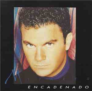 Mijares - Encadenado