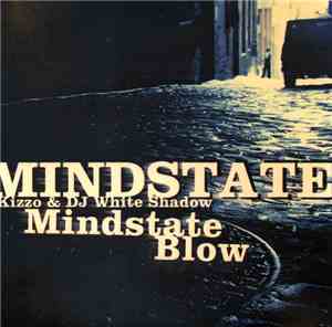Mindstate  - Mindstate Blow