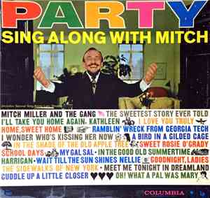 Mitch Miller - Party Sing Along With Mitch