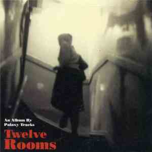 Palaxy Tracks - Twelve Rooms