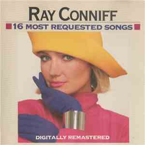 Ray Conniff - 16 Most Requested Songs