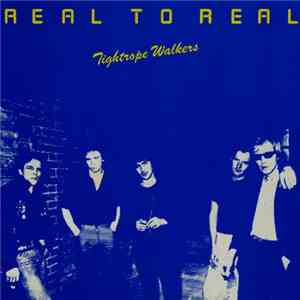 Real To Real - Tightrope Walkers