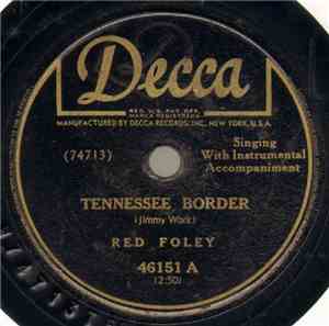 Red Foley - Tennessee Border / Candy Kisses