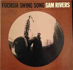 Sam Rivers - Fuchsia Swing Song