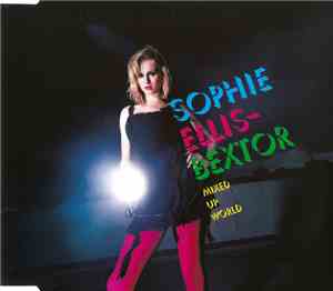 Sophie Ellis-Bextor - Mixed Up World