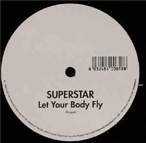 Superstar  - Let Your Body Fly