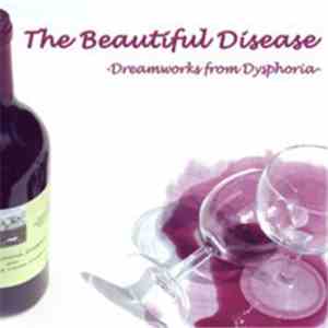 The Beautiful Disease - Dreamworks From Dysphoria
