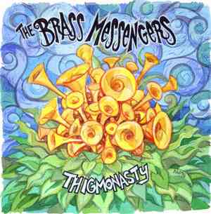 The Brass Messengers - Thigmonasty