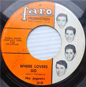 The Jaguars  - Where Lovers Go / Discover A Lover