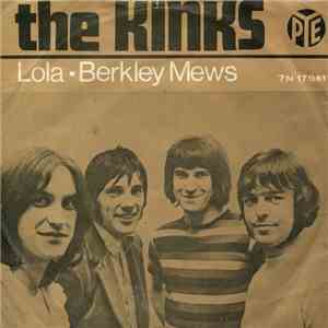 The Kinks - Lola / Berkley Mews