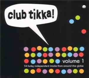 Various - Club Tikka - Volume 1