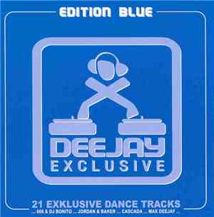 Various - Deejay Exclusive - Edition Blue