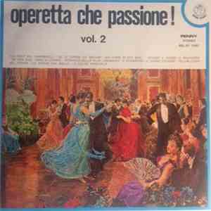 Various - Operetta Che Passione! Volume 2