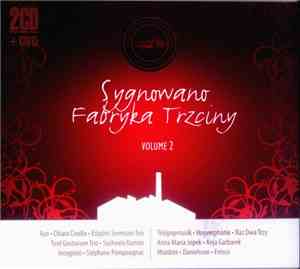 Various - Sygnowano Fabryka Trzciny Volume 2