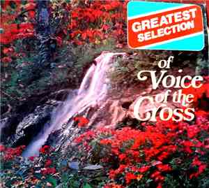 Voice Of The Cross (Brothers Lazarus & Emmanuel) - Greatest Selection Of Voice Of The Cross