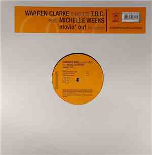 Warren Clarke Presents TBC  - Movin' Out (The Remixes)