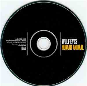 Wolf Eyes - Human Animal