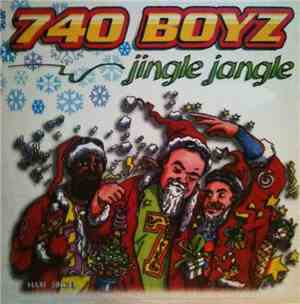 740 Boyz - Jingle Jangle