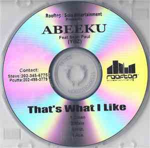 Abeeku Feat. Sean Paul  - That's What I Like