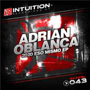 Adrian Oblanca - 2020  -Eso Mismo Ep